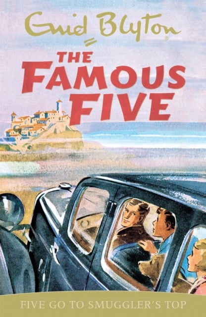 Famous Five Original: Five Go To Smuggler's Top (Book 4)