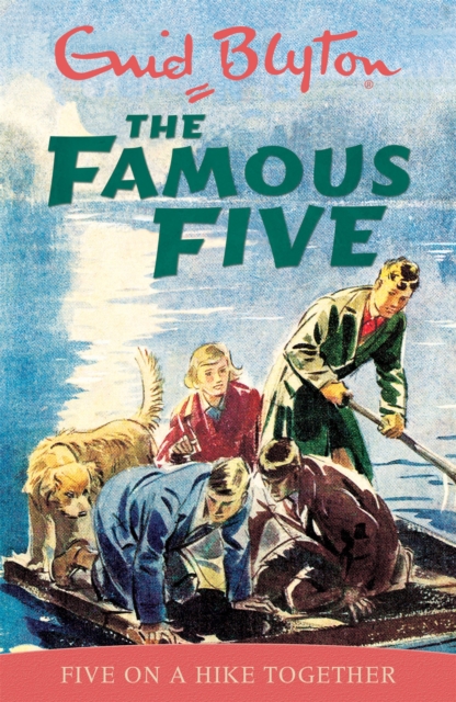 Famous Five Original: Five On A Hike Together (Book 10)