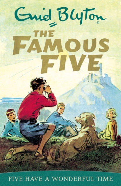 Famous Five Original: Five Have A Wonderful Time (Book 11)