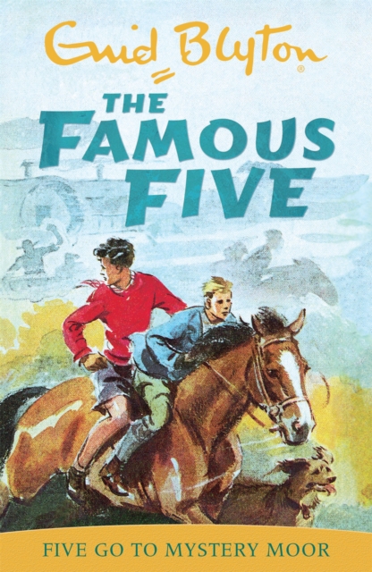 Famous Five Original: Five Go To Mystery Moor (Book 13)