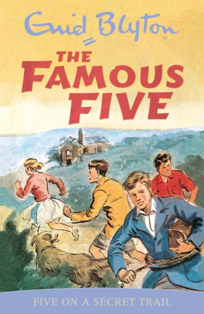 Famous Five Original: Five On A Secret Trail (Book 15)