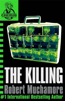 The Killing (Cherub Series - Book 4)