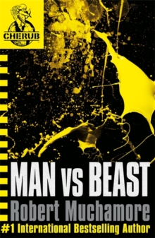 Man vs Beast (Cherub Series - Book 6)