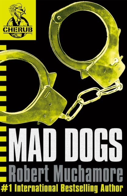 Mad Dogs (Cherub Series Book 8)