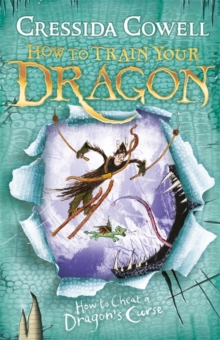 How to Train Your Dragon: How To Cheat A Dragon's Curse (Book 4)