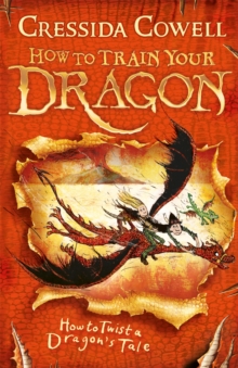 How to Train Your Dragon: How to Twist a Dragon's Tale (Book 5)