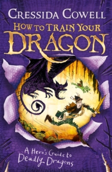 How to Train Your Dragon: A Hero's Guide to Deadly Dragons (Book 6)