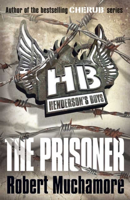 The Prisoner (Henderson's Boys Book 5)