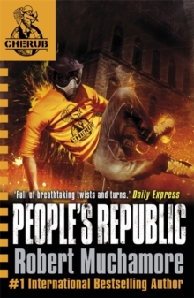 People's Republic (Cherub Series - Book 13)