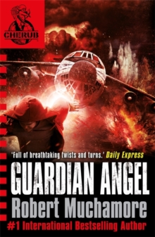 Guardian Angel (Cherub Series - Book 14)