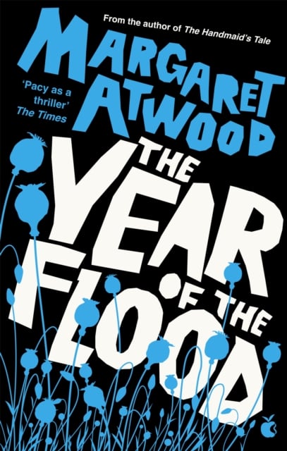 Margaret Atwood The Year Of The Flood