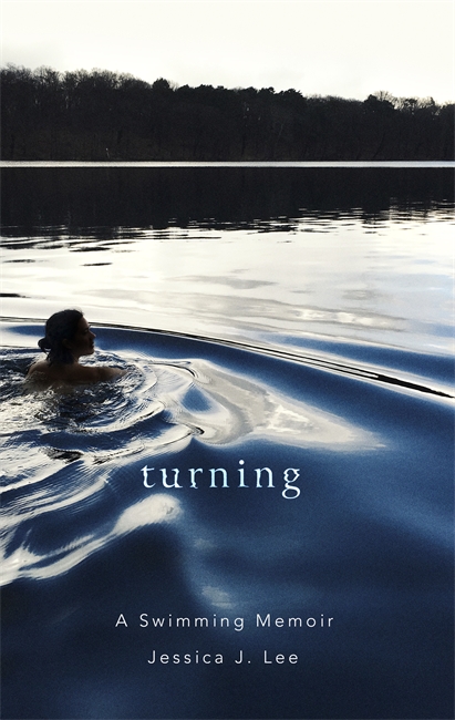Turning: A Swimming Memoir