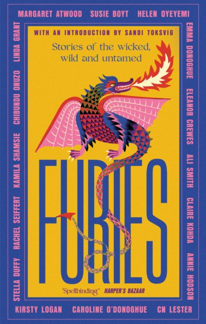 Furies : Stories of the Wicked, Wild and Untamed