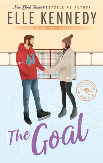 Elle Kennedy : The Goal (Adult Romance)