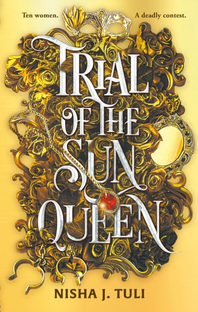 Trial of the Sun Queen : the sizzling and addictive fantasy romance