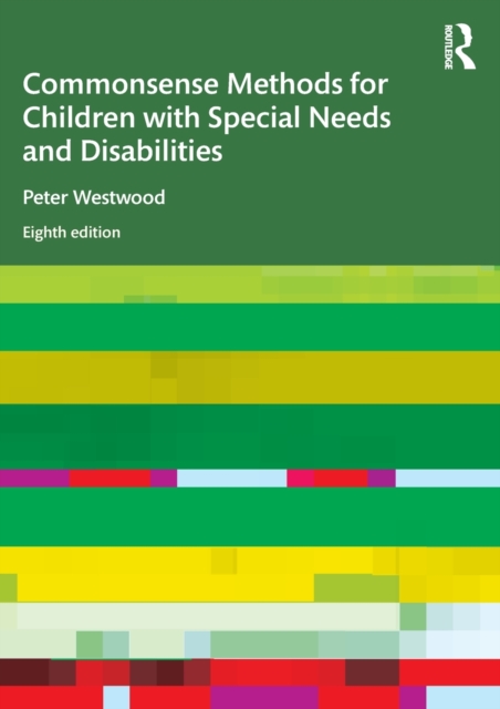Commonsense Methods for Children with Special Educational Needs (8th Edition)