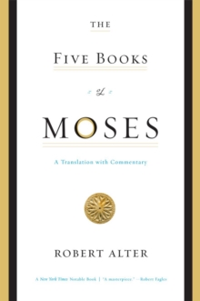 The Five Books of Moses : A Translation with Commentary