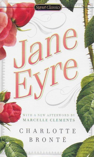 Charlotte Bronte : Jane Eyre (Signet Classic)