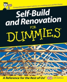 Self-Build and Renovation For Dummies