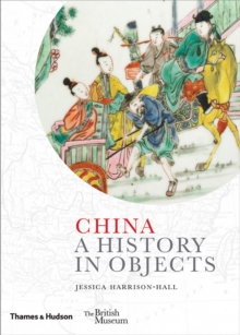 China : A History in Objects