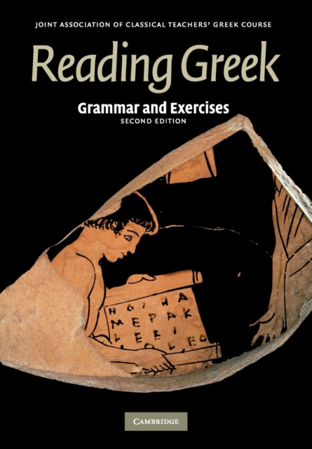 Reading Greek : Grammar and Exercises