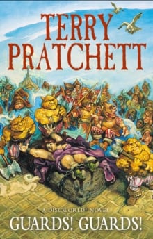 Guards! Guards! (Discworld Book 8)