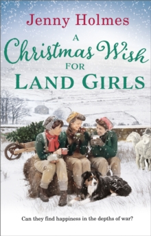 A Christmas Wish for the Land Girls