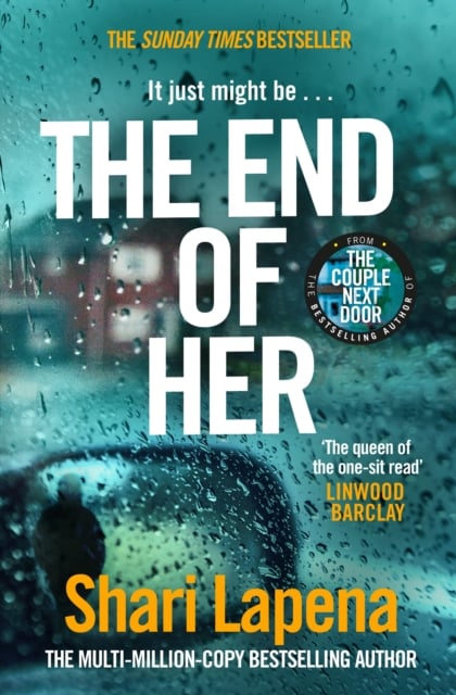 Shari Lapena : The End of Her