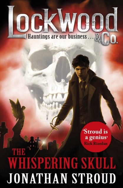 Lockwood & Co: The Whispering Skull : Book 2