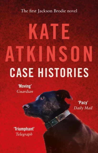 Case Histories (Jackson Brodie Series Book 1)