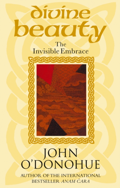 Divine Beauty : The Invisible Embrace