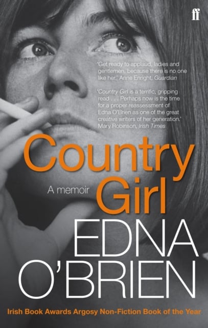 Edna O'Brien : Country Girl (An Irish Memoir)