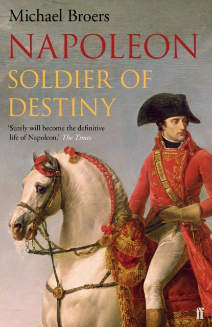Napoleon : Soldier of Destiny