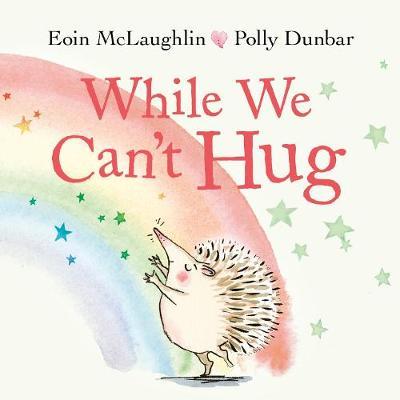 While We Can't Hug (Board Book)
