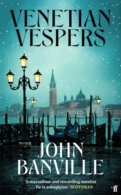 John Banville : Venetian Vespers (Hardback)
