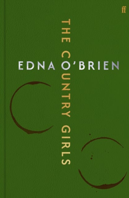 Edna O'Brien : The Country Girls (Hardback)