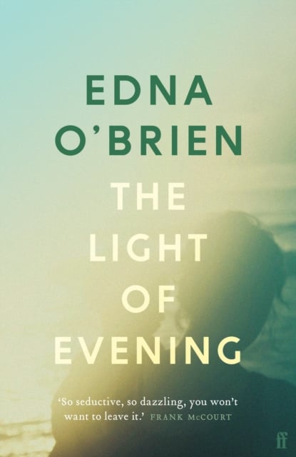 Edna O'Brien : The Light of Evening