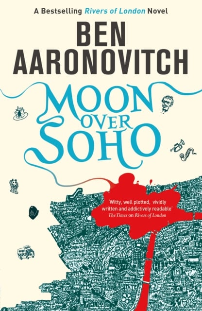 Moon Over Soho (Rivers of London Book 2)