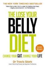 The Lose Your Belly Diet : Change Your Gut, Change Your Life