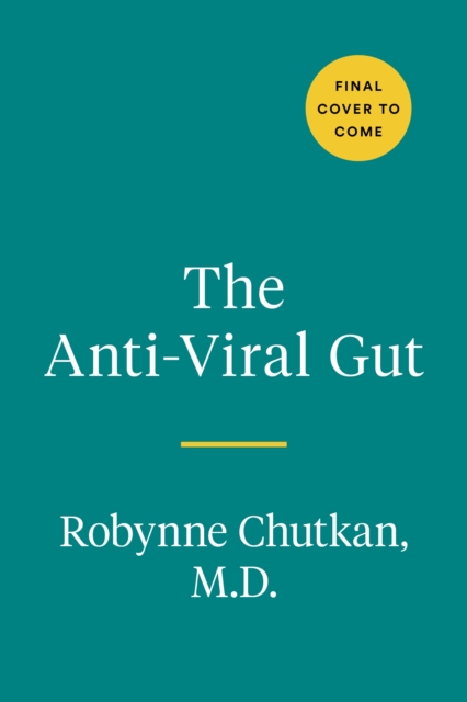 The Anti-viral Gut : Tackling Pathogens from the Inside Out