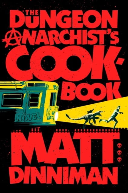 The Dungeon Anarchist's Cookbook (Dungeon Crawler Carl Book 3)