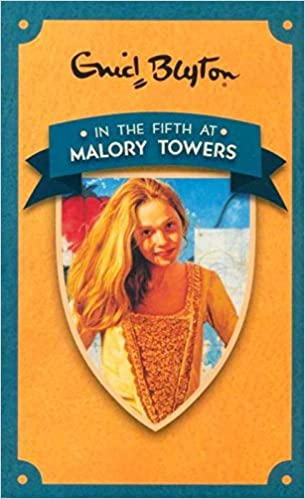 In the Fifth at Malory Towers (Book 5)