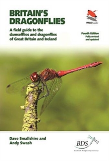 Britain's Dragonflies : A Field Guide to the Damselflies and Dragonflies of Great Britain and Ireland