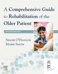 A Comprehensive Guide to Rehabilitation of the Older Patient (4th Edition)