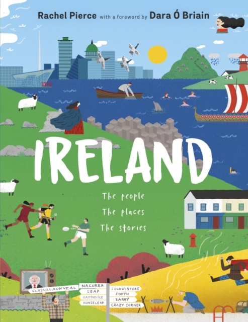 Ireland: The People, The Places, The Stories (Hardback)