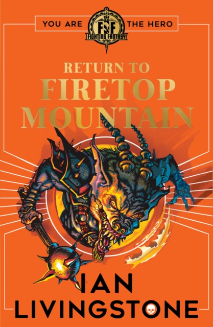 Return to Firetop Mountain (Fighting Fantasy Series)