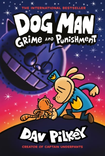 Dog Man: Grime and Punishment (Book 9)