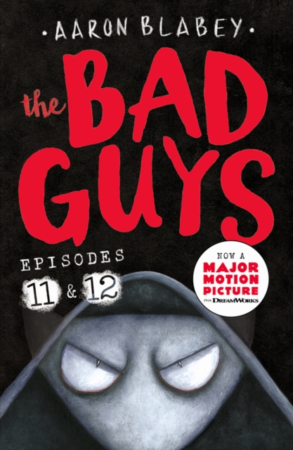 The Bad Guys: Episode 11 & 12 (Book 6)