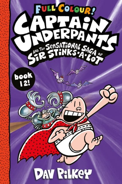 Captain Underpants and the Sensational Saga of Sir Stinks-a-Lot Colour : 12
