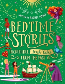 Bedtime Stories: Incredible Irish Tales from the Past (Hardback)